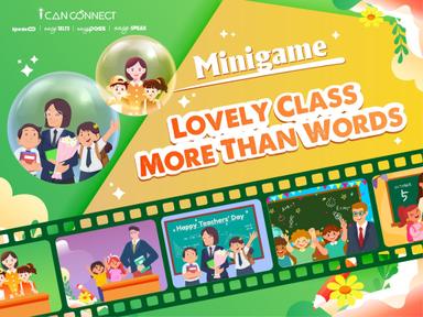 Phát động Mini game Lovely Class - More Than Words
